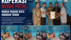 Warga Padang Ratu Hibahkan 850,5 m² Tanah untuk Koperasi Merah Putih